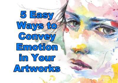 5 Easy Ways to Convey Emotion in Your Artwork