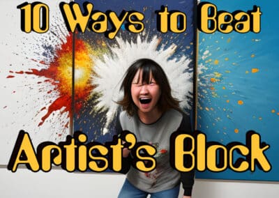 10 Ways to Beat Artists’ Block